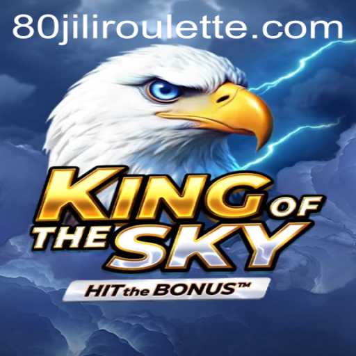 Exploring KingOfTheSky: A Thrilling Adventure Awaits