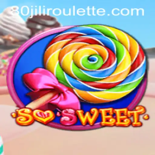 Discovering SoSweet: The Enchanting World of 80jili